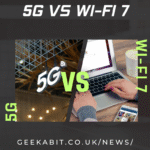 5G vs Wi-Fi 7